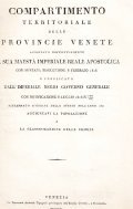 COMPARTIMENTO TERRITORIALE DELLA PROVINCIE VENETE- APPROVATO DEFINITIVAMENTE DA SUA MAESTA' …