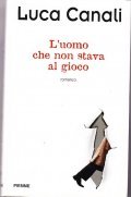 L' UOMO CHE NON STAVA AL GIOCO