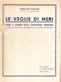 LE VEGLIE DI NERI- PAESI E FIGURE DELLA CAMPAGNA TOSCANA …