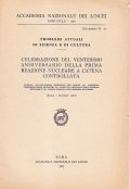 CELEBRAZIONI DEL VENTESIMO ANNIVERSARIO DELLA PRIMA REAZIONE NUCLEARE A CATENA …