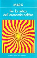 PER LA CRITICA DELL'ECONOMIA POLITICA