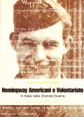 HEMINGWAY AMERICANI E VOLONTARIATO- IN ITALIA NELLA GRANDE GUERRA