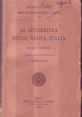 LA LETTERATURA DELLA NUOVA ITALIA VOLUME QUARTO- SAGGI CRITICI