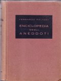 ENCICLOPEDIA DEGLI ANEDDOTI - TRE VOLUMI- 15515 ANEDDOTI STORICI DI …