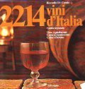 2214 VINI D' ITALIA- Guida regionale. Dove si producono. Come …