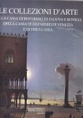 LE COLLEZIONI D' ARTE- DELLA CASSA DI RISPARMIO DI PADOVA …