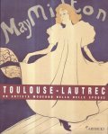 TOULOUSE - LAUTREC- UN ARTISTA MODERNO NELLA BELLE EPOQUE