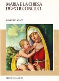 MARIA E LA CHIESA DOPO IL CONCILIO