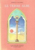 LE TERRE ALBE- ILLUSTRAZIONI DI MARCO ROVERONI