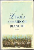 L'ISOLA DEGLI AIRONI BIANCHI