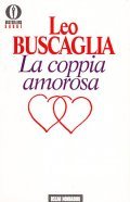 LA COPPIA AMOROSA- LA SFIDA DELLE RELAZIONI UMANE