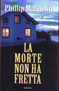 LA MORTE NON HA FRETTA