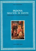 PADOVA NELL'ETA' DI DANTE- STORIA SOCIALE DI UNA CITTA'-STATO ITALIANA