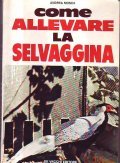 COME ALLEVARE LA SELVAGGINA