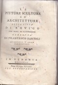 LE PITTURE SCULTURE ED ARCHITETTURE DELLA CITTA' DI ROVIGO CON …