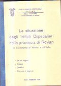 LA SITUAZIONE DEGLI ISTITUTI OSPEDALIERI NELLA PROVINCIA DI ROVIGO- in …