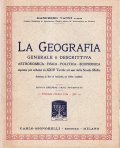 LA GEOGRAFIA GENERALE E DESCRITTIVA ASTRONOMICA FISICA POLITICA ECONOMICA- ESPOSTA …