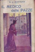 IL MEDICO DELLE PAZZE- ROMANZO