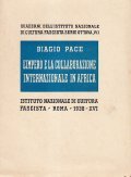 L'IMPERO E LA COLLABORAZIONE INTERNAZIONALE IN AFRICA- QUADERNI DELL'ISTITUTO NAZIONALE …