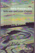 NELLE VENE QUELL' ACQUA D' ARGENTO