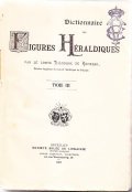 DICTIONNAIRE DES FIGURES HERALDIQUES- TOME III