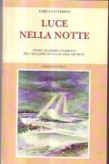 LUCE NELLA NOTTE- STORIE D' AMORE E PASSIONE FRA I …