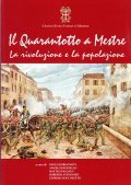 IL QUARANTOTTO A MESTRE- LA RIVOLUZIONE E LA POPOLAZIONE