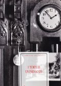I TEMPI DEL PAESAGGIO- L'IMMAGINE DEL VENETO