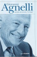 GIOVANNI AGNELLI- AUTORITRATTO NELLE INTERVISTE