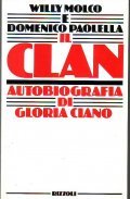 IL CLAN- AUTOBIOGRAFIA DI GLORIA CIANO