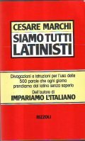SIAMO TUTTI LATINISTI- Divagazioni e istruzioni per l' uso delle …