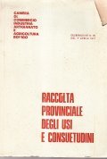 RACCOLTA PROVINCIALE DEGLI USI E CONSUETUDINI- AGGIORNAMENTO 1970