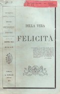 DELLA VERA FELICITA'- ESTRATTO DAL IV VOL. DEL TESORO DEI …