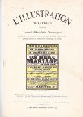 L'ILLUSTRATION THEATRALE 1912- JOURNAL D'ACTUALITES DRAMATIQUES PUBLIANT LE TEXTE COMPLET …