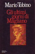 GLI ULTIMI GIORNI DI MAGLIANO