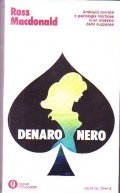 DENARO NERO- Ambienti corrotti e psicologie morbose in un classico …