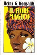 IL FIORE MAGICO