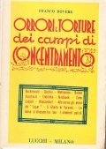 ORRORI E TORTURE DEI CAMPI DI CONCENTRAMENTO