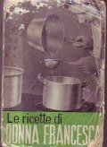 LE RICETTE DI DONNA FRANCESCA