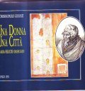 UNA DONNA UNA CITTA': MARIA FELICITA BASEGGIO
