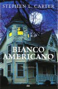 BIANCO AMERICANO- ROMANZO