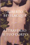 ATTRAVERSO IL TUO CORPO