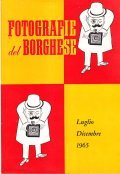 FOTOGRAFIE DEL BORGHESE- LUGLIO - DICEMBRE 1965
