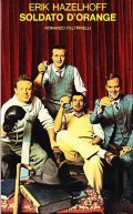 SOLDATO D'ORANGE- ROMANZO