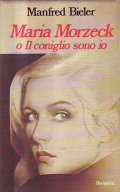 MARIA MORZECK- O IL CONIGLIO SONO IO