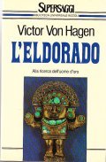 L'ELDORADO - Alla ricerca dell'uomo d'oro.