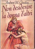 NON DESIDERARE LA DONNA D' ALTRI