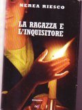 LA RAGAZZA E L' INQUISITORE