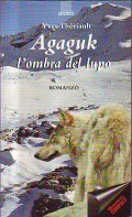 AGAGUK- L' OMBRA DEL LUPO
