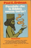 POSSIBILE CHE LA BIBBIA AVESSE TORTO?